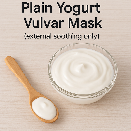 Plain Yogurt Vulvar Mask (external soothing only)