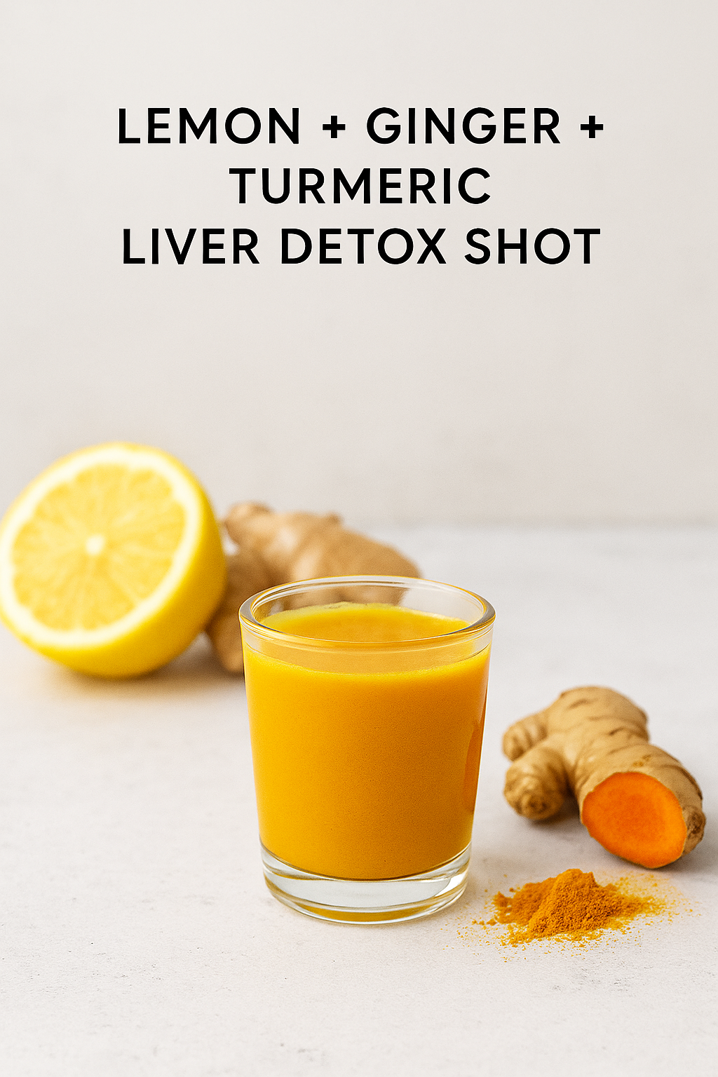 Lemon + Ginger + Turmeric Liver Detox Shot
