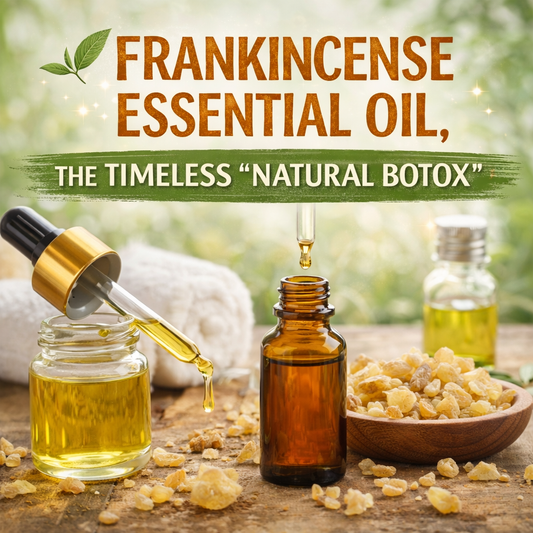 🌿 FRANKINCENSE ESSENTIAL OIL, THE TIMELESS “NATURAL BOTOX”